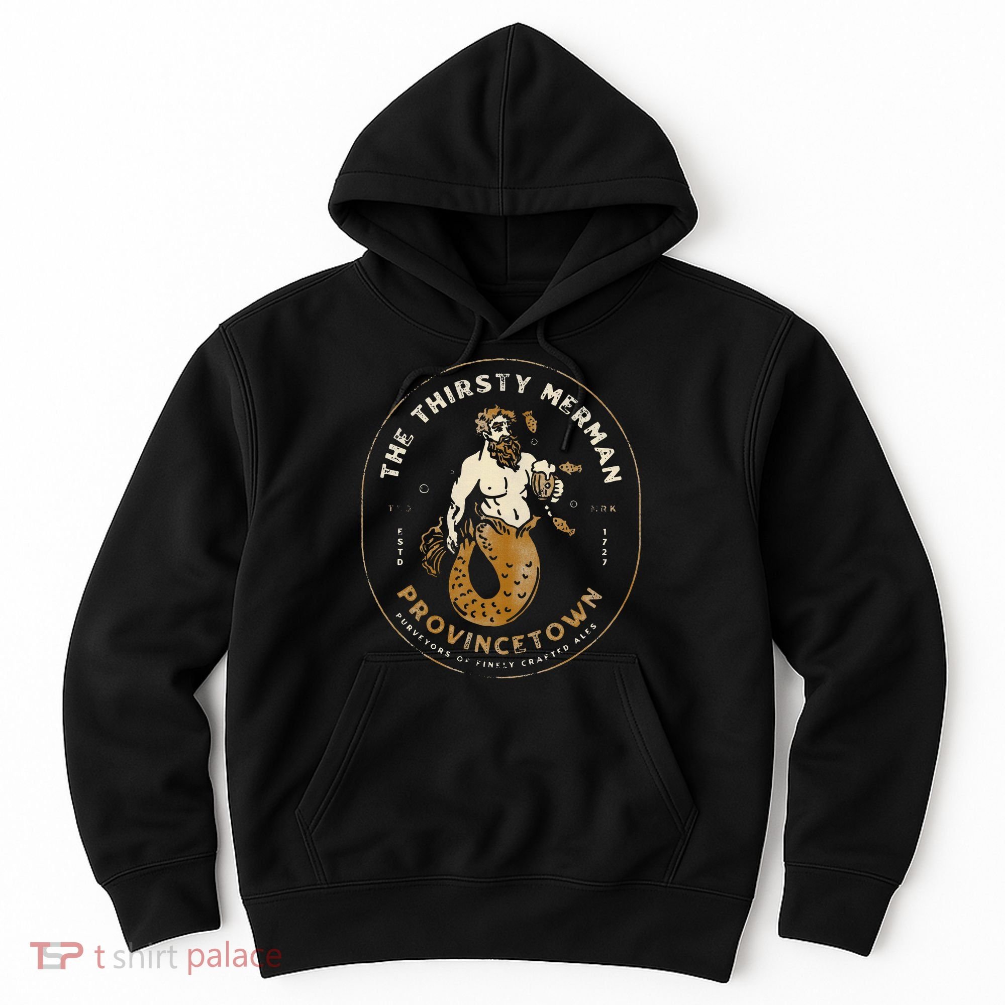 The Thirsty Merman Provincetown Cape Cod Massachusetts Hoodie