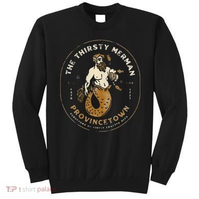 The Thirsty Merman Provincetown Cape Cod Massachusetts Sweatshirt