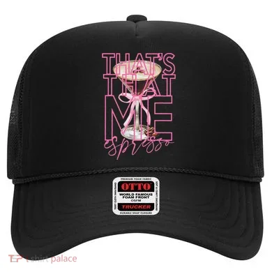 That’S That Me Espresso Hat
