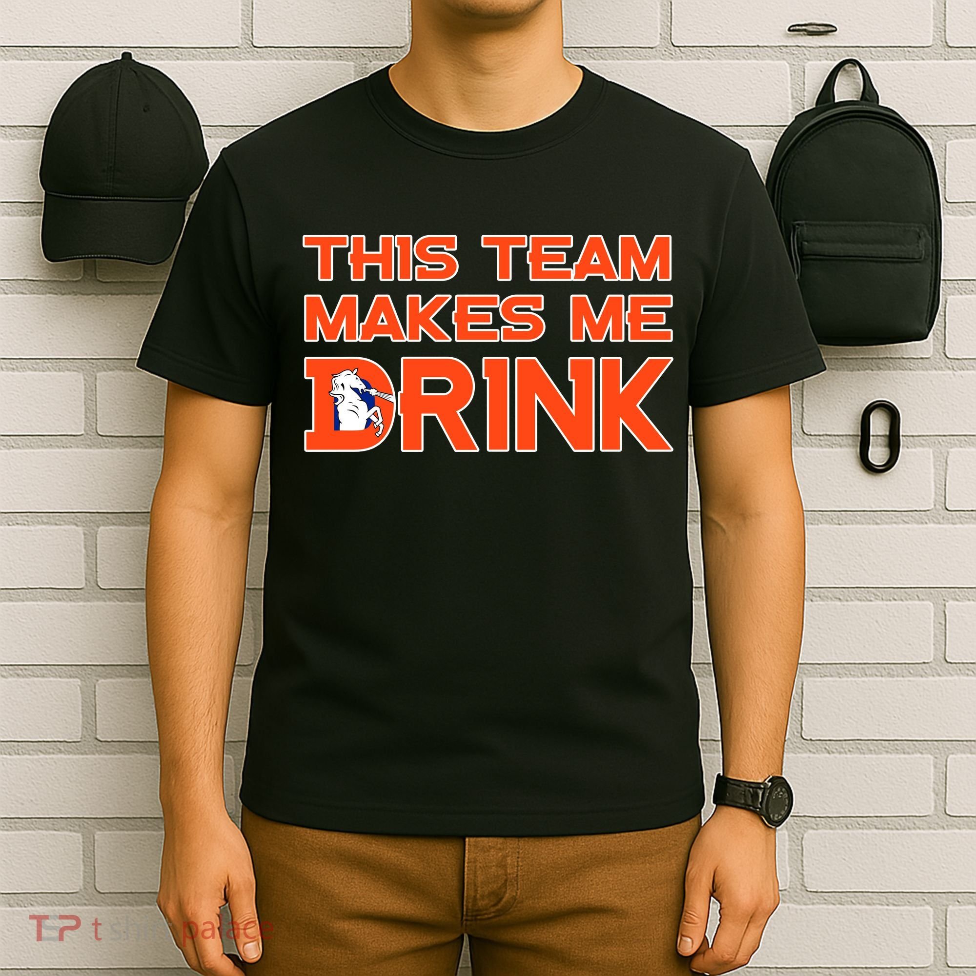 This Team Makes Me Drink Denver Funny T-Shirt