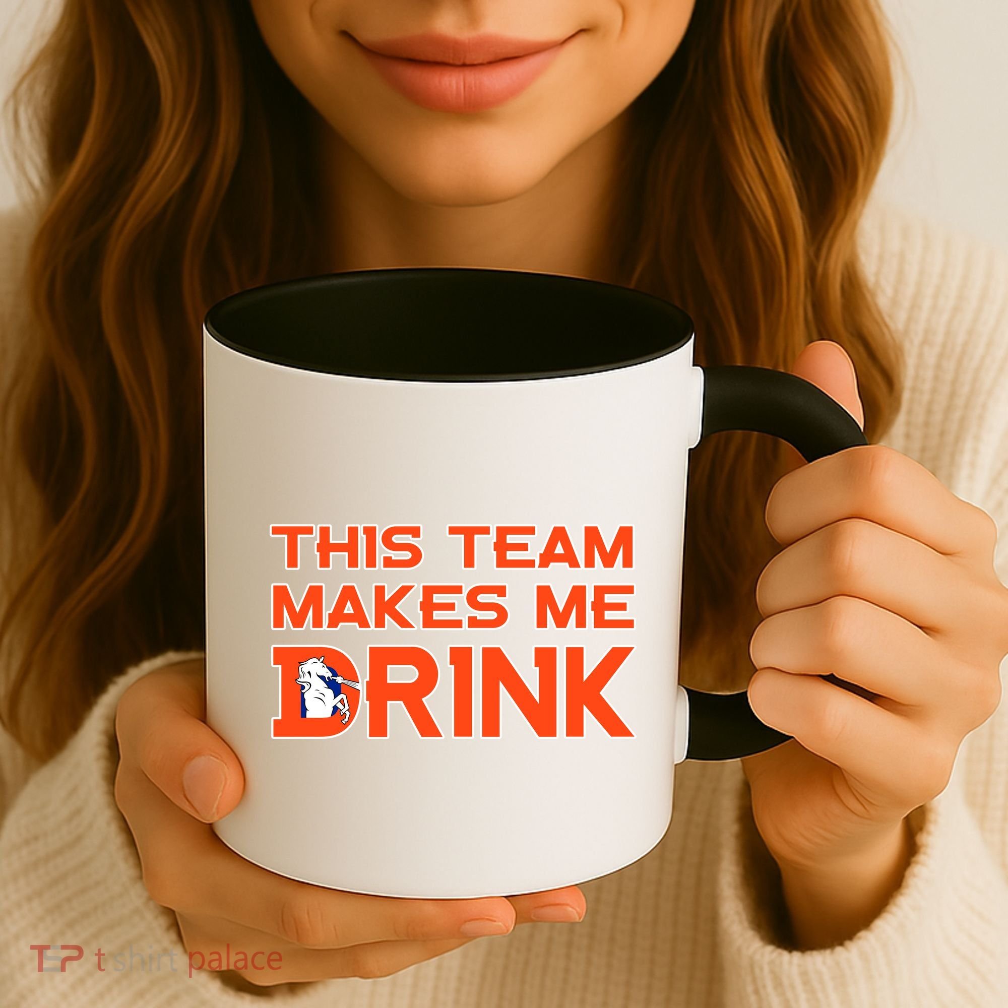 This Team Makes Me Drink Denver Funny Coffee Mug