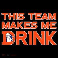 This Team Makes Me Drink Denver Funny Baby Bodysuit thumb 2