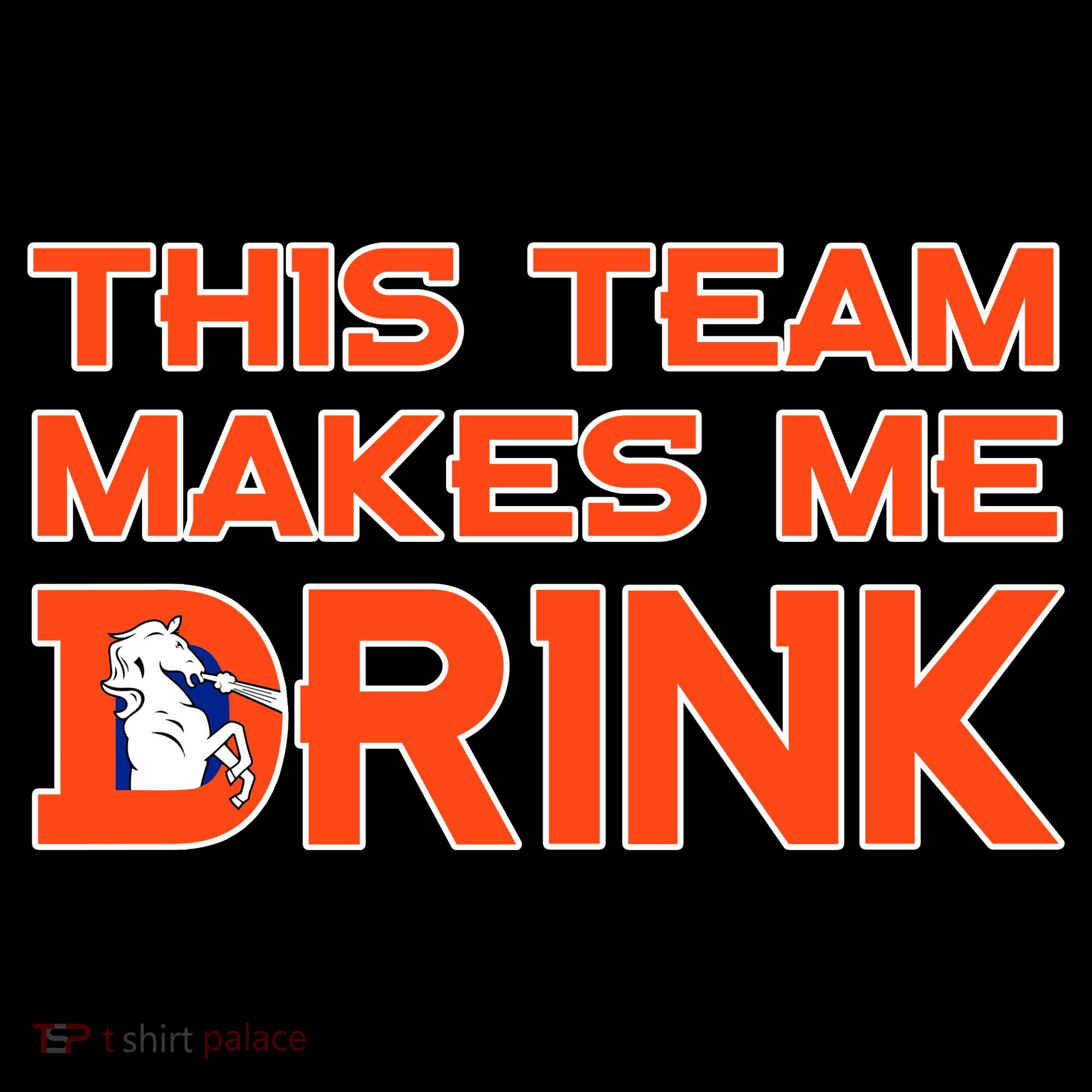 This Team Makes Me Drink Denver Funny Baby Bodysuit