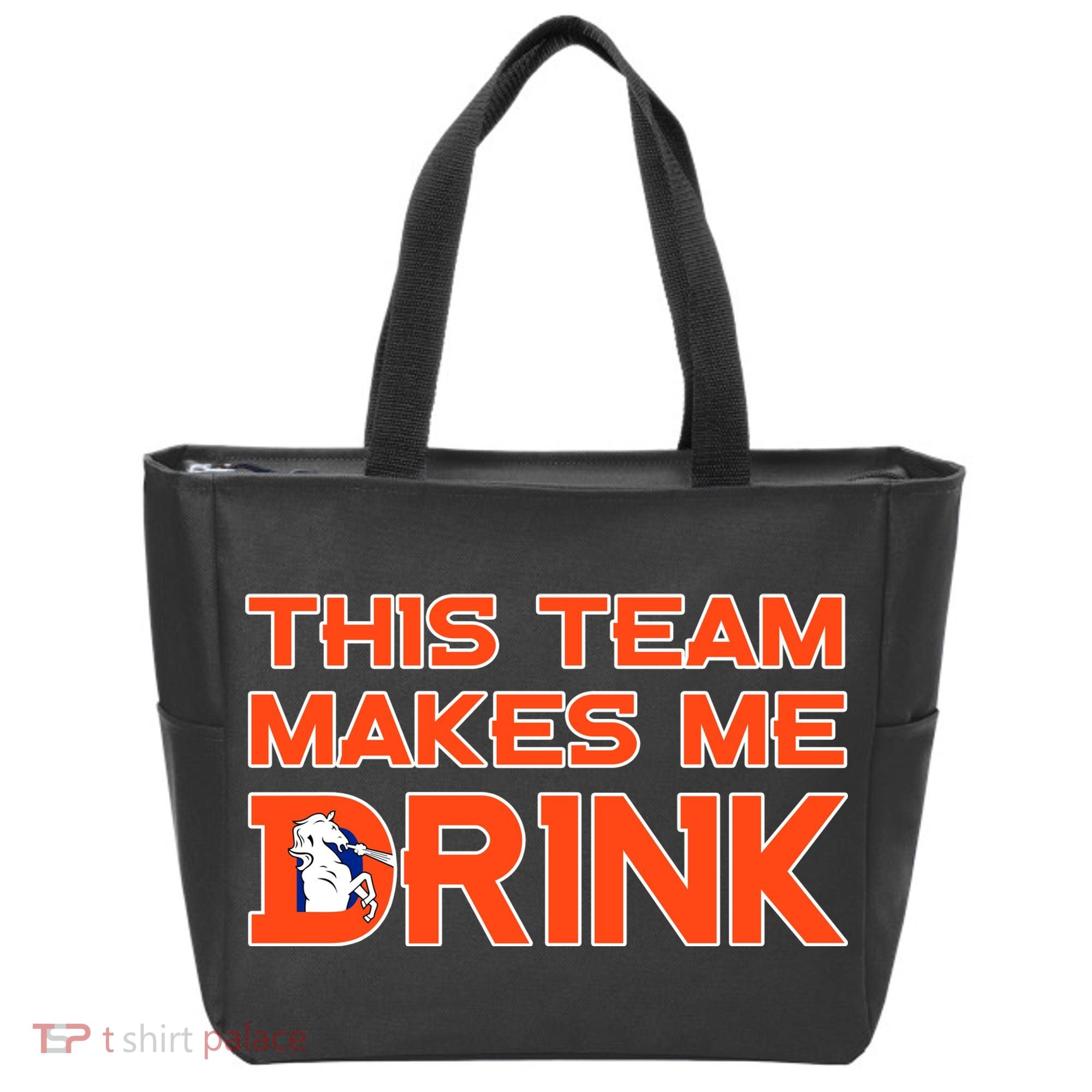This Team Makes Me Drink Denver Funny Tote Bag