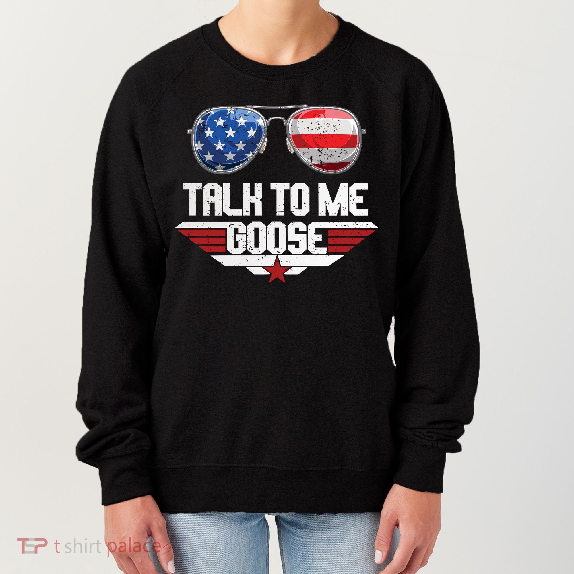 Talk To Me Goose American Flag Glasses Women's Sweatshirt