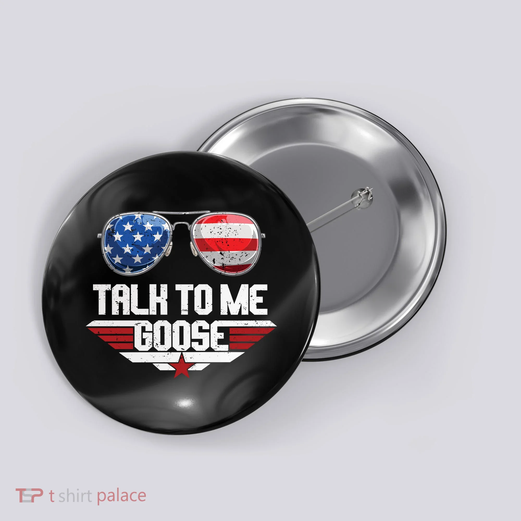 Talk To Me Goose American Flag Glasses Button