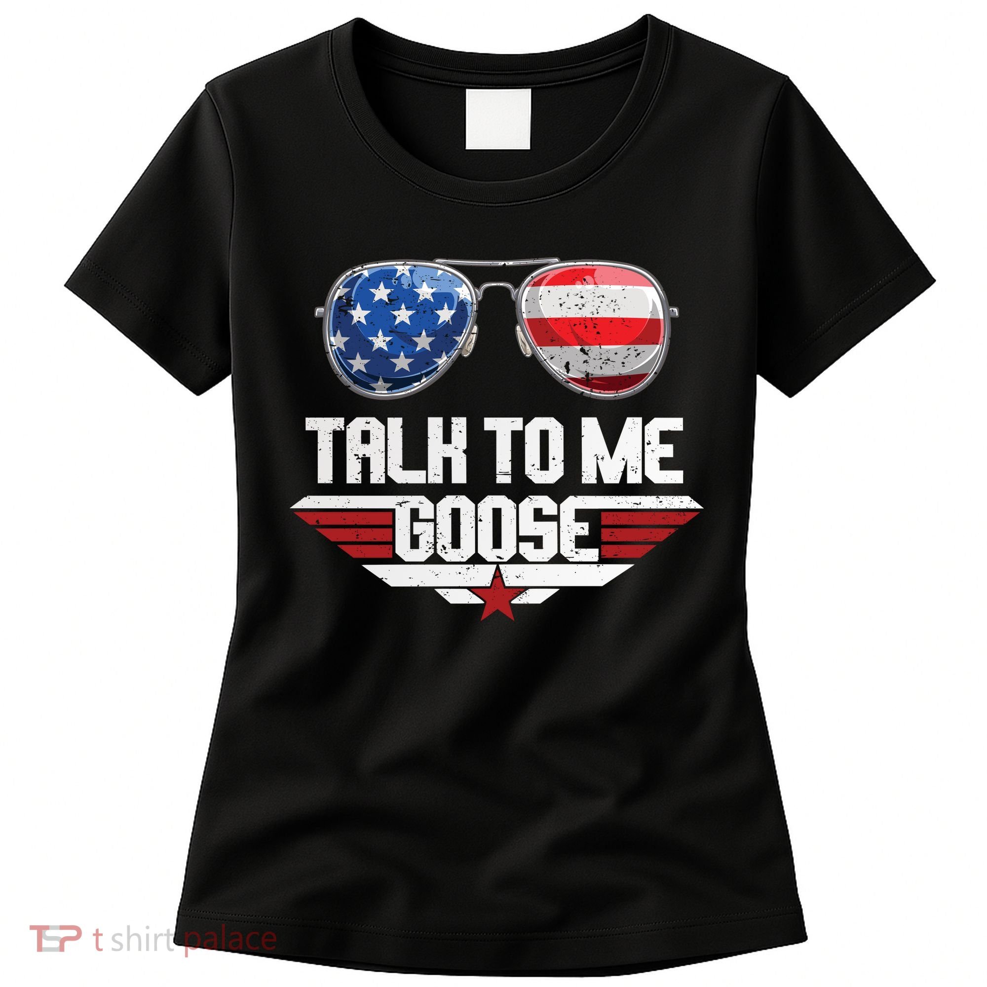 Talk To Me Goose American Flag Glasses Women's T-Shirt
