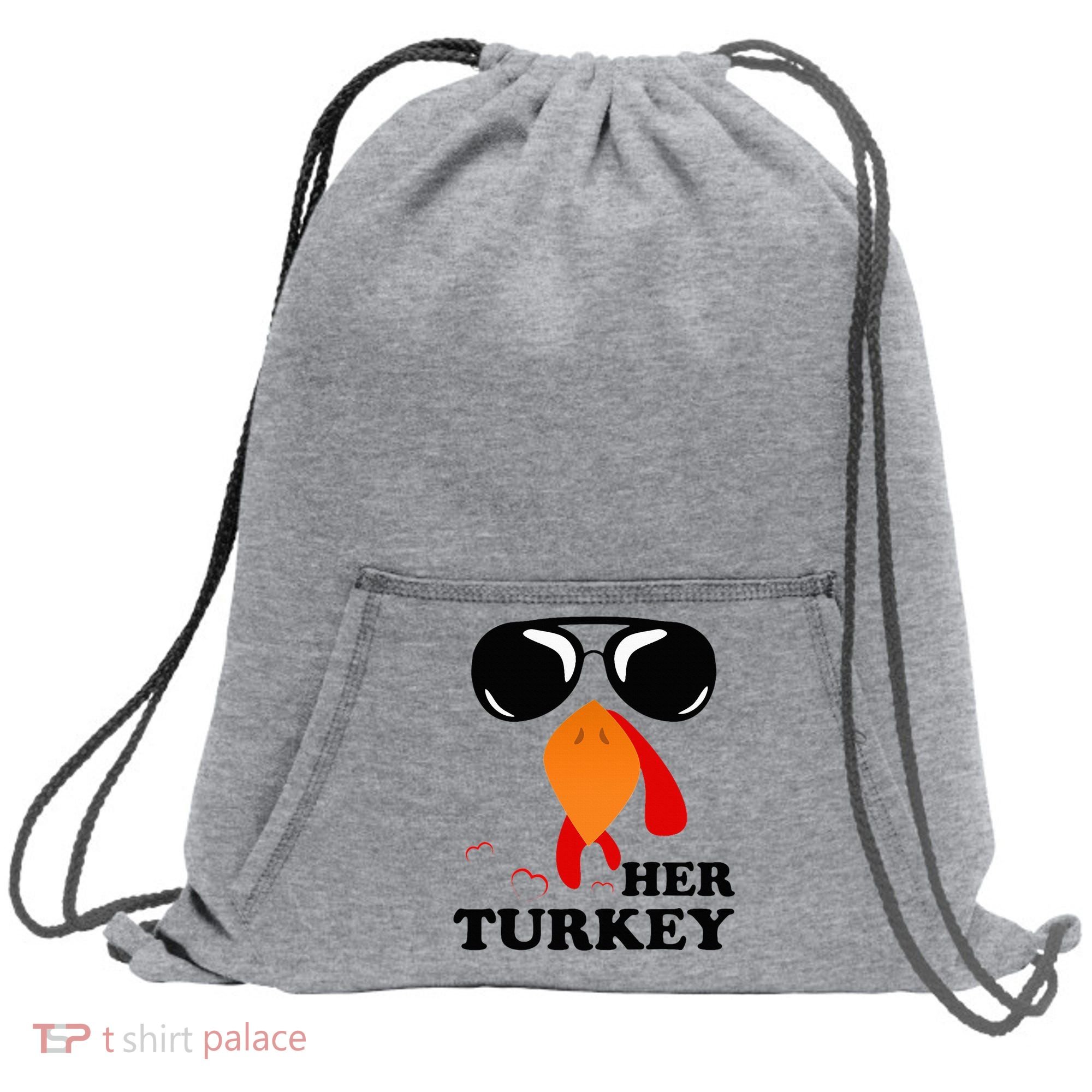 Thanksgiving Turkey Matching For Couple HER TURKEY Sweatshirt Cinch Pack Bag