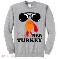 Thanksgiving Turkey Matching For Couple HER TURKEY Tall Sweatshirt thumb 0