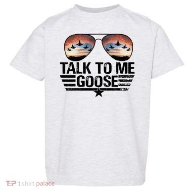 Talk To Me Goose Jet Fighter Sunglasses Toddler T-Shirt