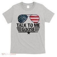 Talk To Me Goose USA Flag Sunglasses T-Shirt thumb 0
