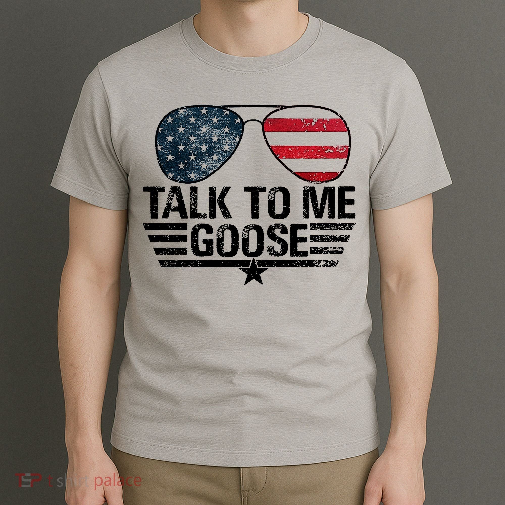 Talk To Me Goose USA Flag Sunglasses T-Shirt