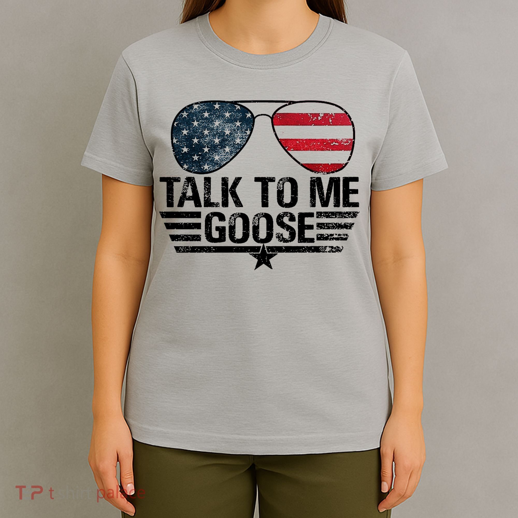 Talk To Me Goose USA Flag Sunglasses T-Shirt