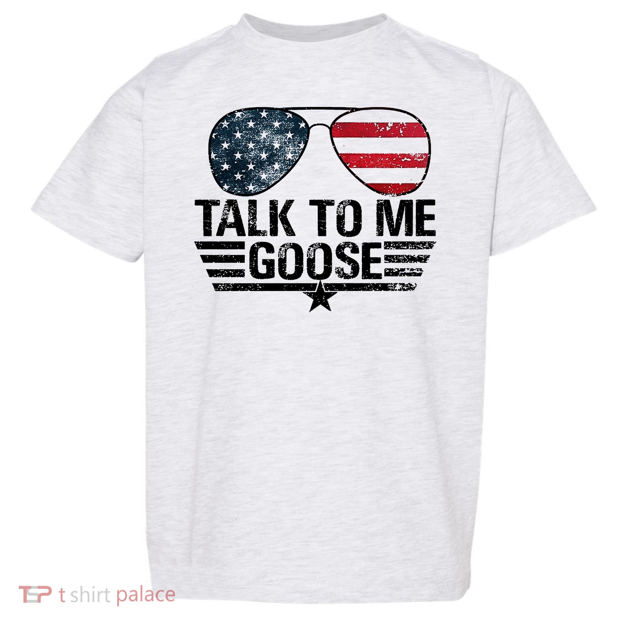 Talk To Me Goose USA Flag Sunglasses Toddler T-Shirt