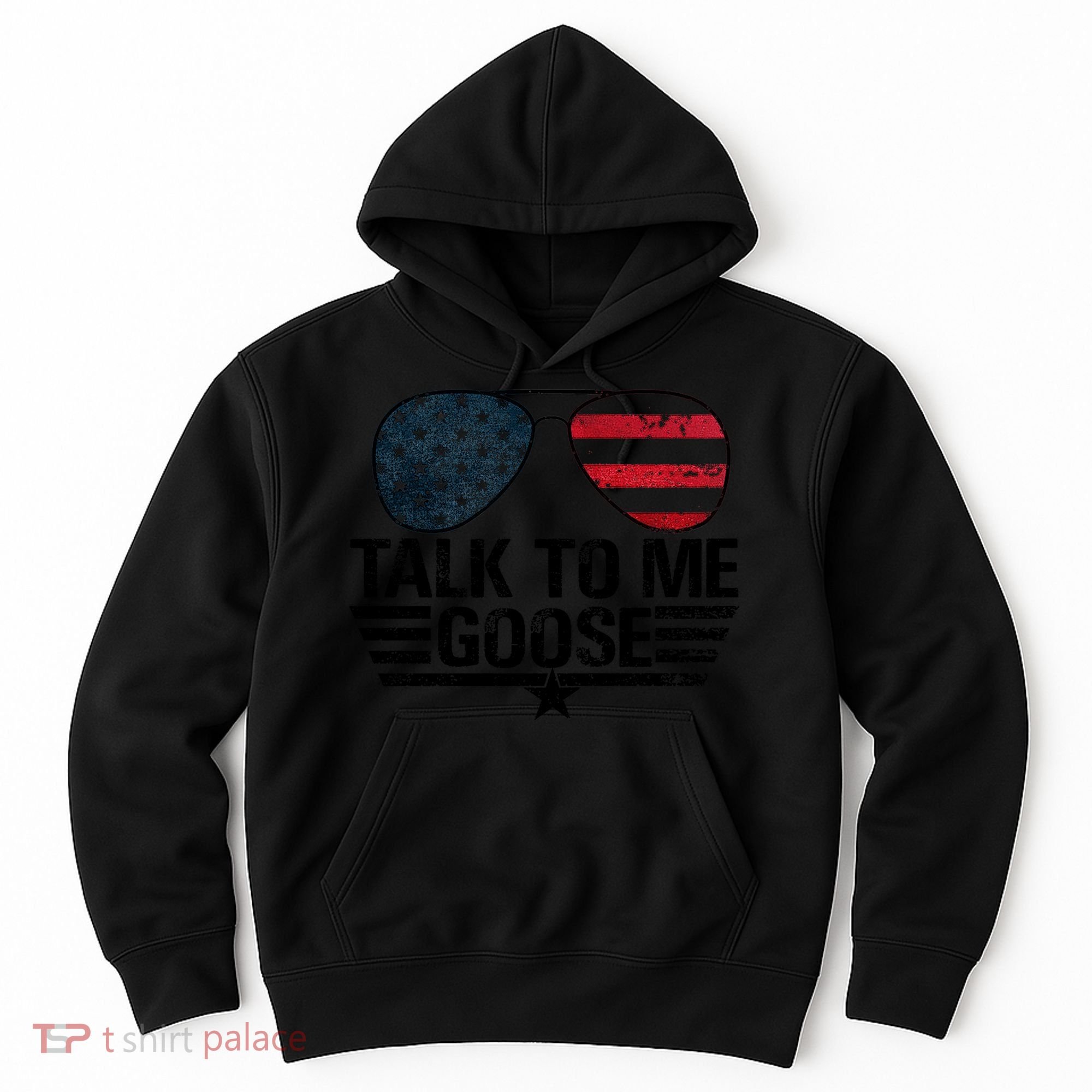 Talk To Me Goose USA Flag Sunglasses Hoodie