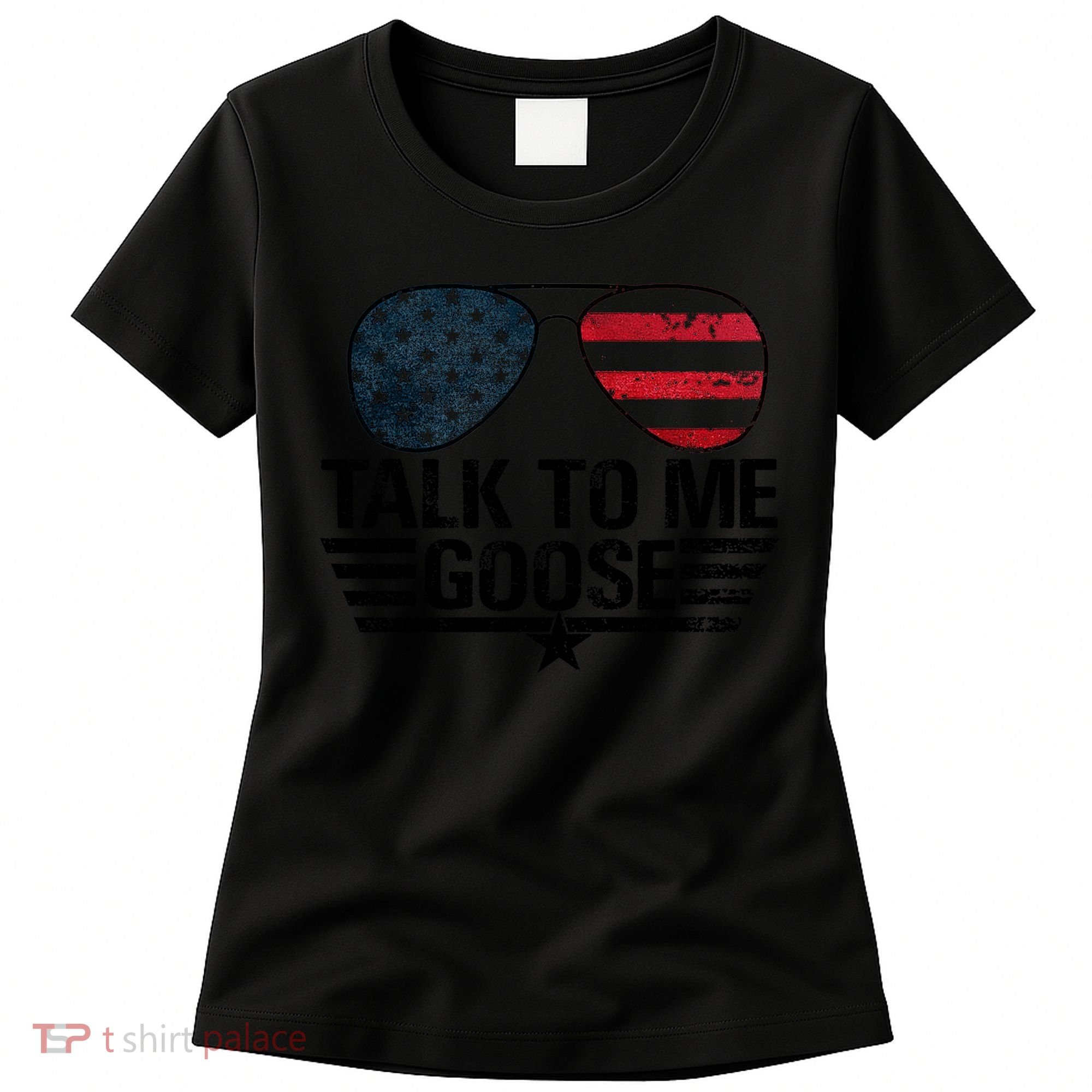Talk To Me Goose USA Flag Sunglasses Women's T-Shirt