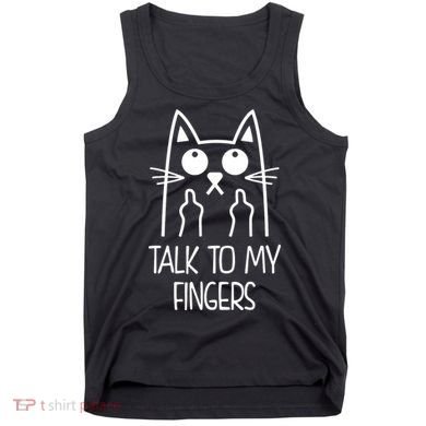 Talk To My Fingers Tank Top