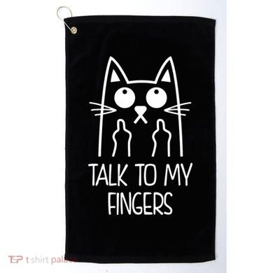 Talk To My Fingers Golf Towel