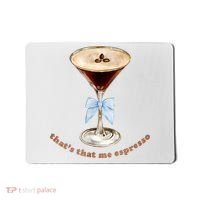 That’S That Me Espresso Espresso Martini Blue Bow Mousepad thumb 0