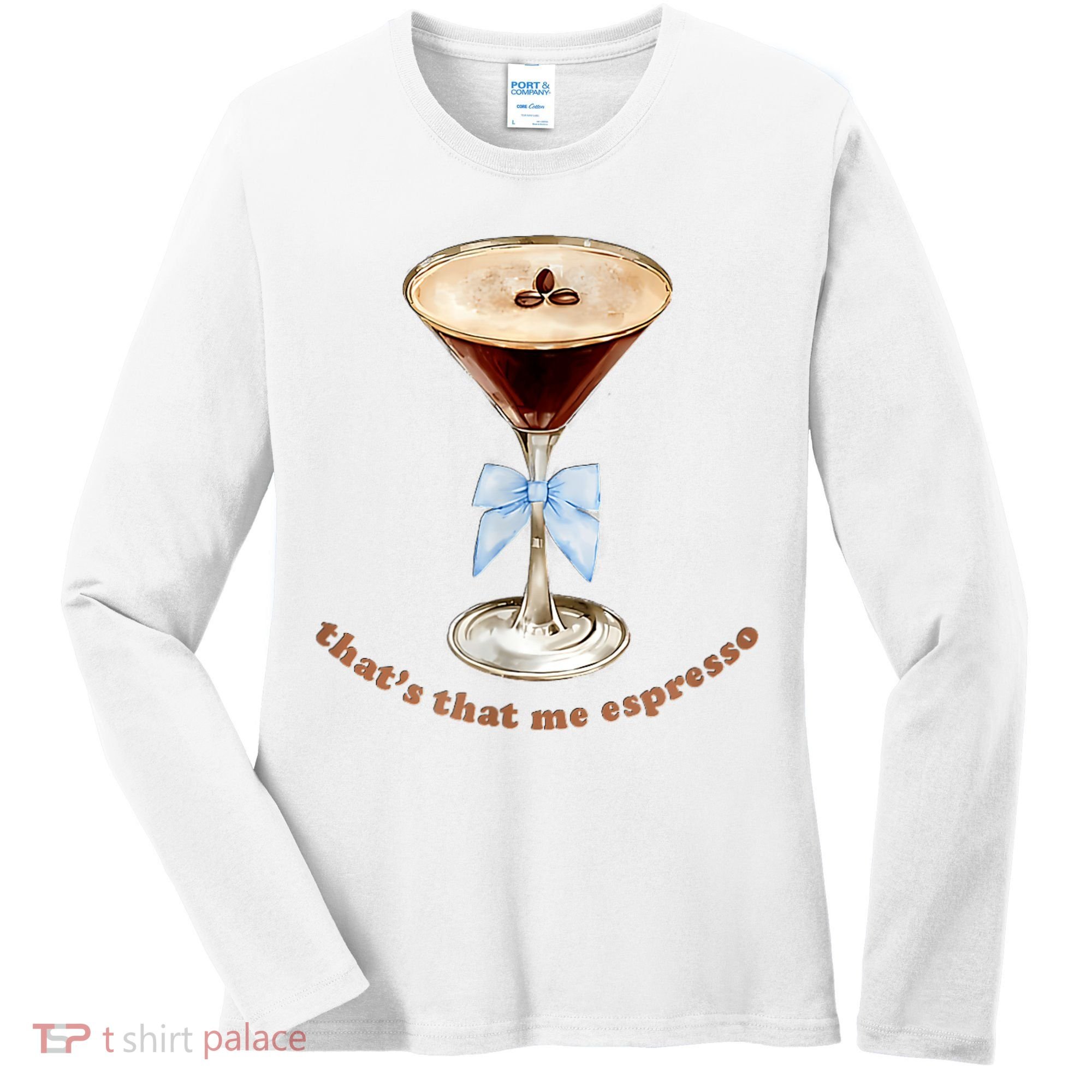 That’S That Me Espresso Espresso Martini Blue Bow Women's Long Sleeve Shirt