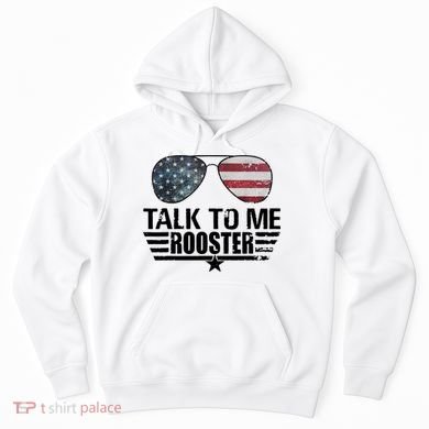 Talk To Me Rooster Funny. Hoodie