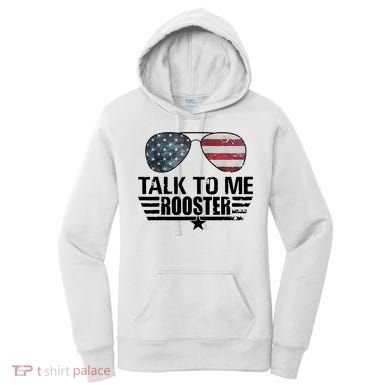 Talk To Me Rooster Funny. Women's Hoodie