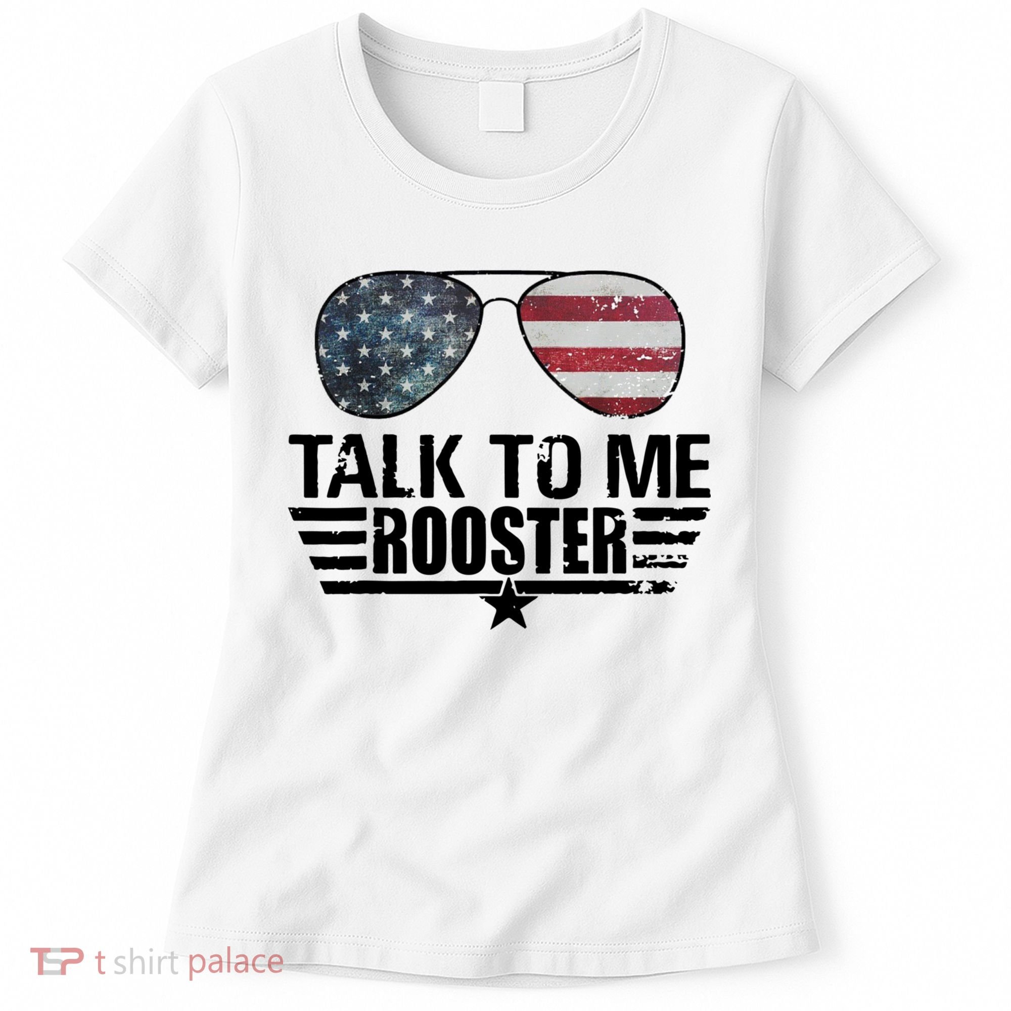 Talk To Me Rooster Funny. Women's T-Shirt