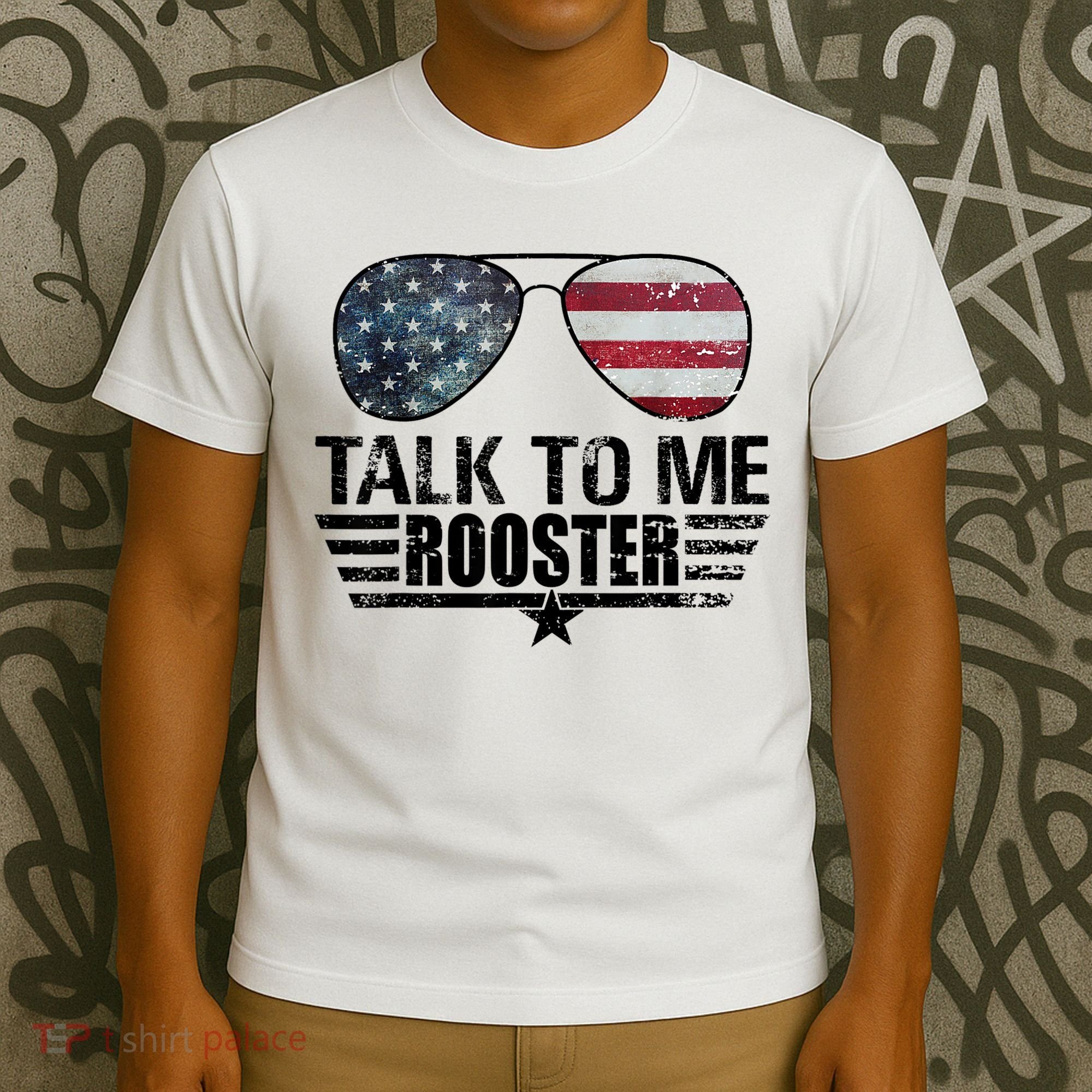 Talk To Me Rooster Sunglasses America Flag T-Shirt