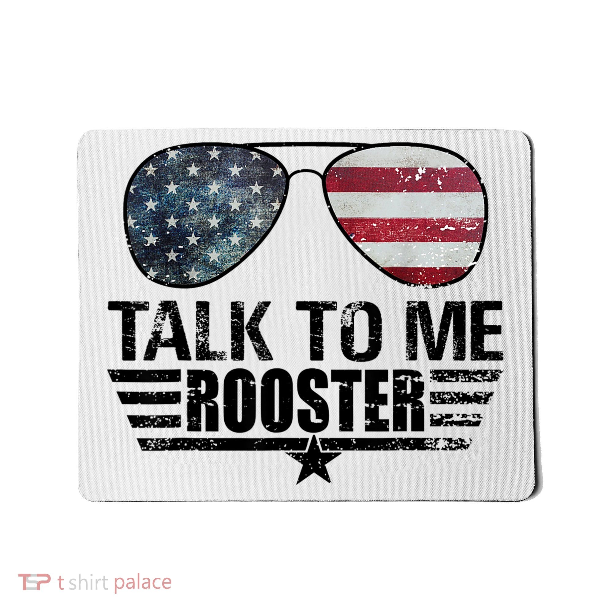 Talk To Me Rooster Sunglasses America Flag Mousepad