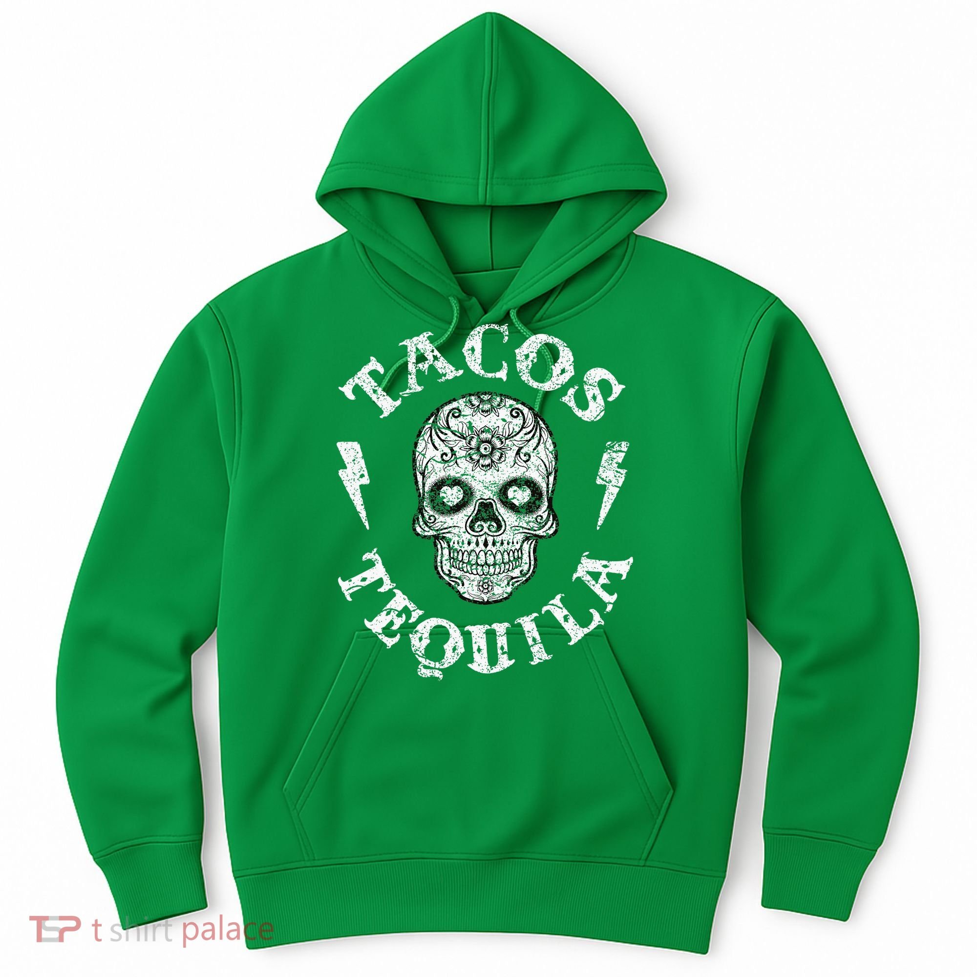 Tacos & Tequila Mexican Food Drinking Hoodie