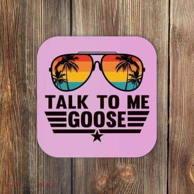 Talk To Me Goose Coaster