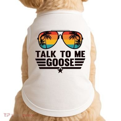 Talk To Me Goose Doggie Tank