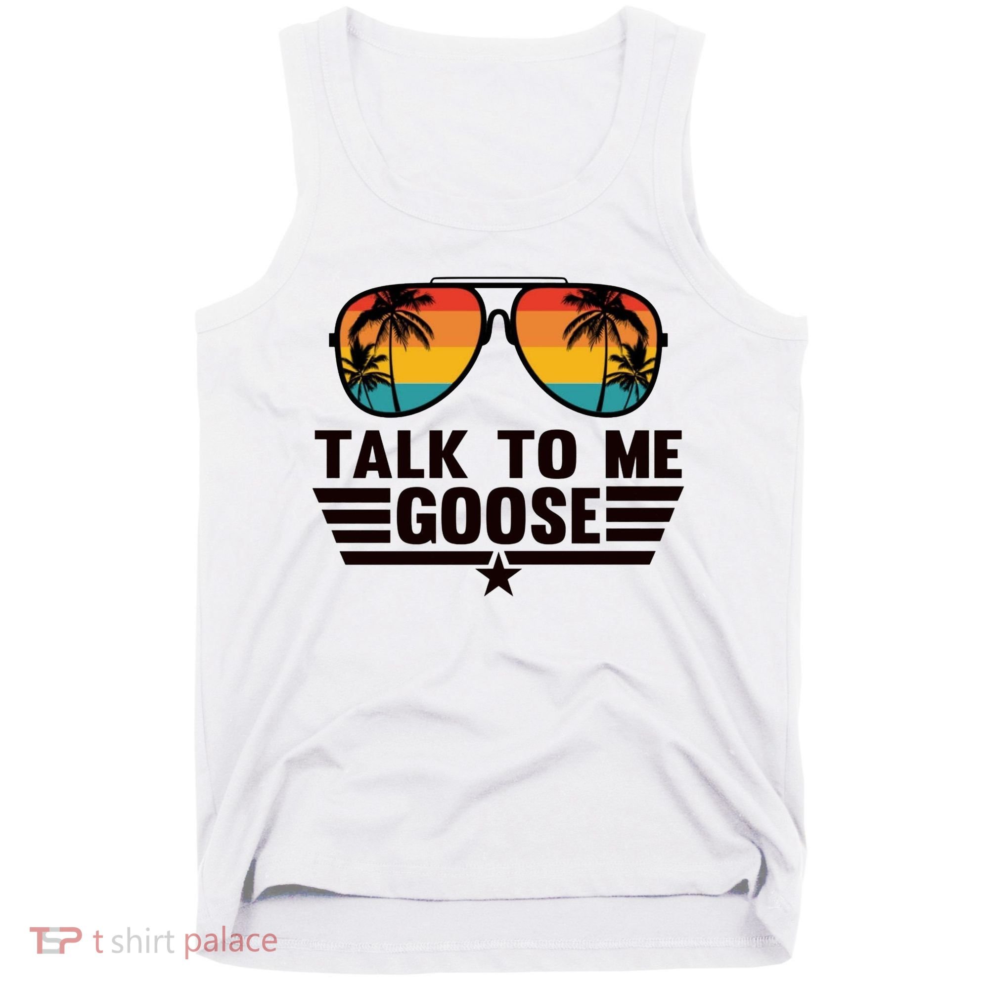 Talk To Me Goose Tank Top