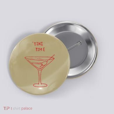 Tini Time Martini Lover Button
