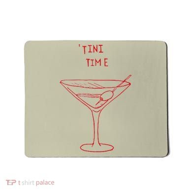 Tini Time Martini Lover Mousepad