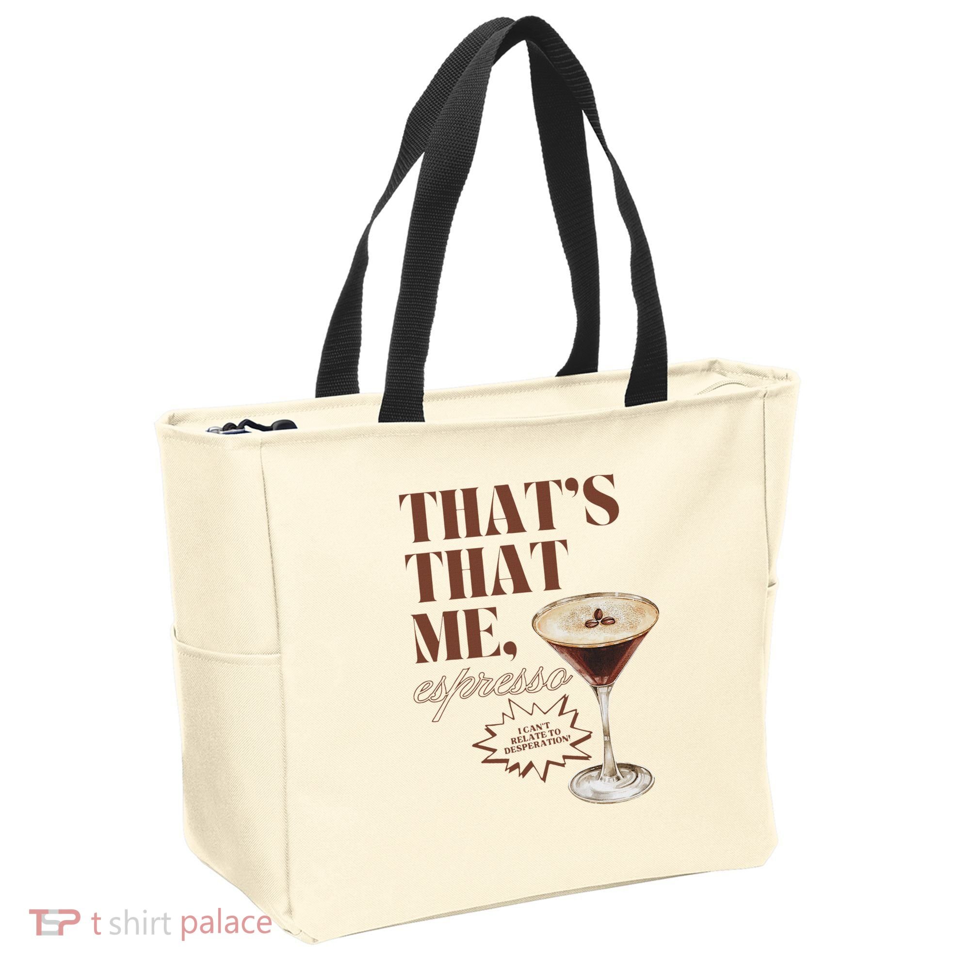 That’s That Me Espresso Funny For Women Tote Bag