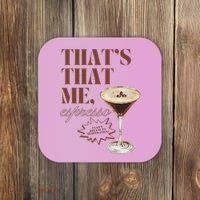 That’s That Me Espresso Funny For Women Coaster thumb 0