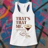 That’s That Me Espresso Funny For Women Women's Tank Top thumb 3