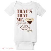That’s That Me Espresso Funny For Women Baby Bodysuit thumb 0