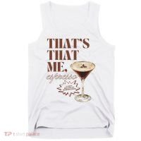 That’s That Me Espresso Funny For Women Tank Top thumb 0