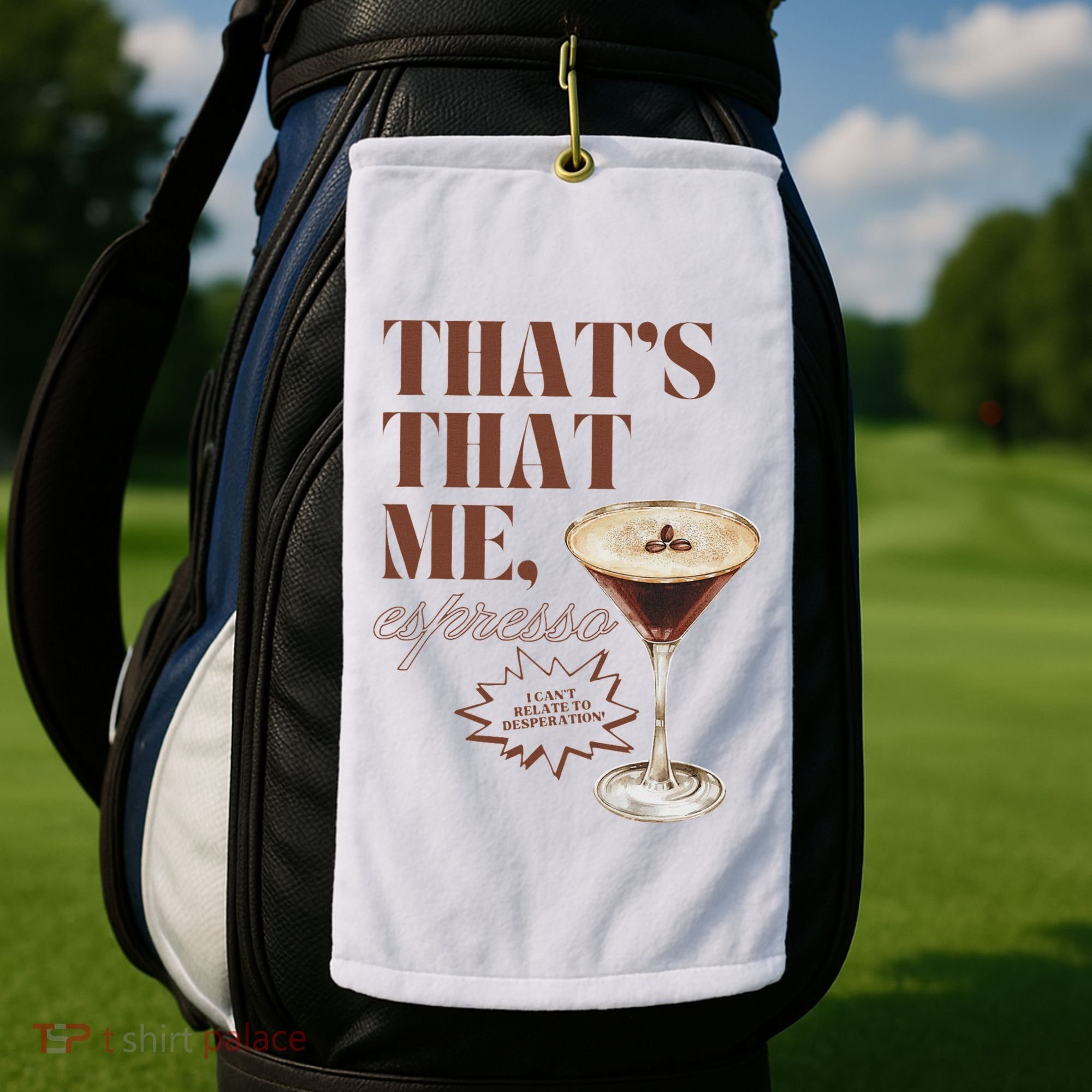 That’s That Me Espresso Funny For Women Golf Towel
