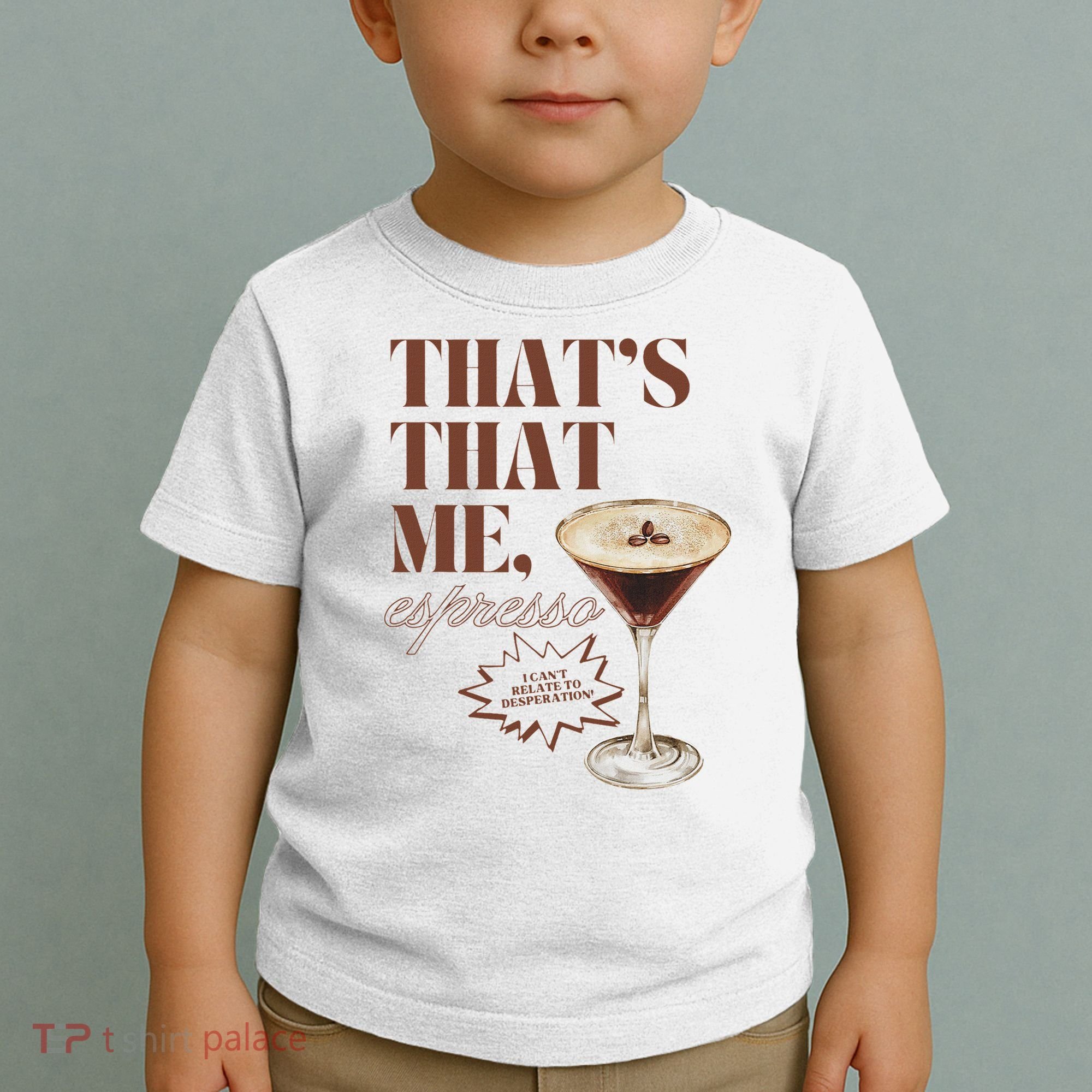 That’s That Me Espresso Funny For Women Toddler T-Shirt