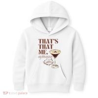 That’s That Me Espresso Funny For Women Kids Hoodie thumb 0