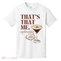 That’s That Me Espresso Funny For Women Kids T-Shirt thumb 0