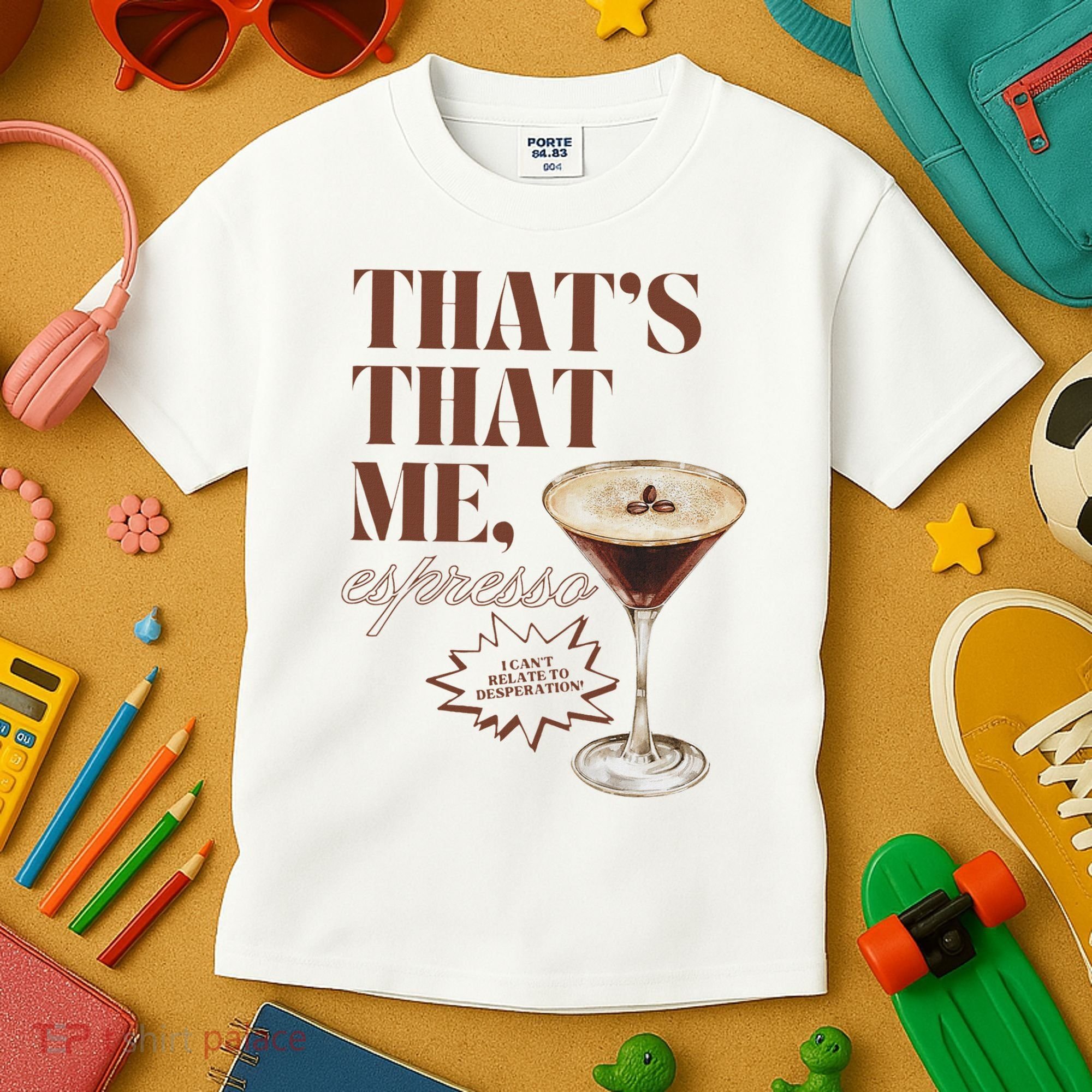 That’s That Me Espresso Funny For Women Kids T-Shirt