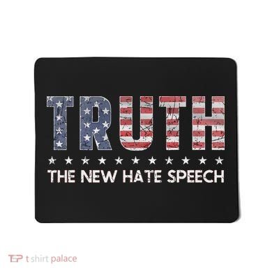 Truth The New Hate Speech Political Correctness USA Flag Mousepad