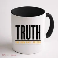 Truth The New Hate Speech Coffee Mug thumb 1