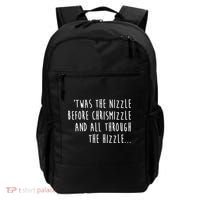 Twas The Nizzle Before Chrismizzle Funny Christmas Backpack thumb 0