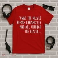Twas The Nizzle Before Chrismizzle Funny Christmas T-Shirt thumb 5