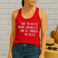 Twas The Nizzle Before Chrismizzle Funny Christmas Women's Tank Top thumb 2